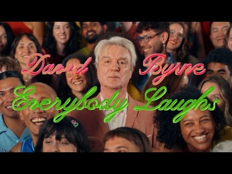 David Byrne — "Everybody Laughs"