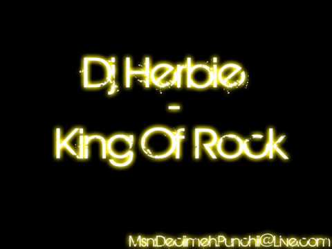 DJ Herbie — Dj Herbie - King Of Rock