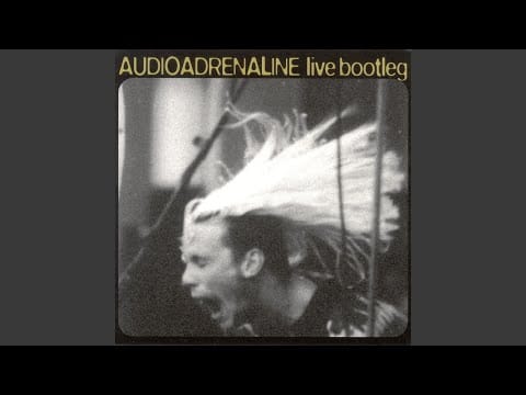 Audio Adrenaline — Big House