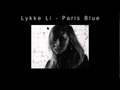 Lykke Li — Paris Blue