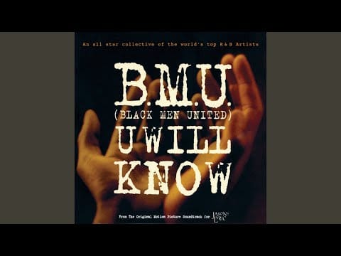 B.M.U. — U Will Know (C.J. Mackintosh 7" Edit)