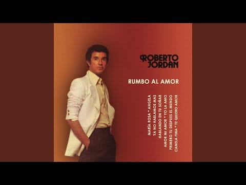 Roberto Jordan — Amor, Mi Amor (Mothers & Daughters & Fathers & Sons)