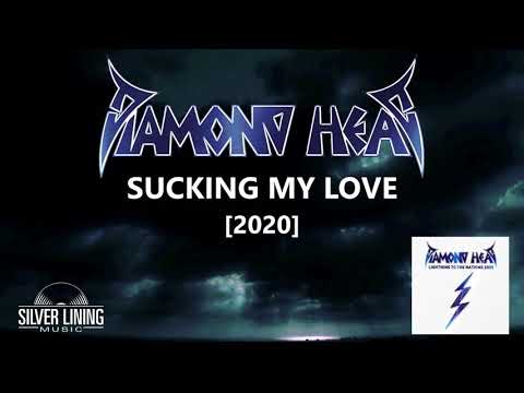 Diamond Head (2) — Diamond Head - Sucking My Love (Official Audio)