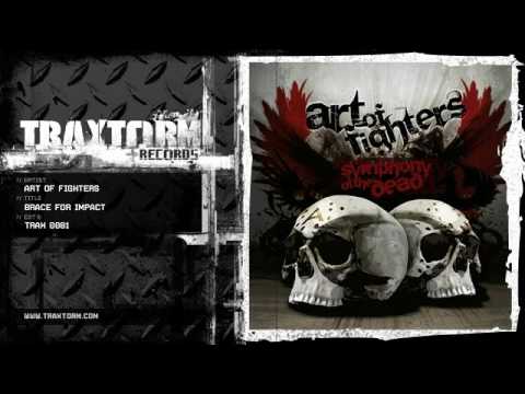 Art Of Fighters — Art of Fighters - Brace for impact (Traxtorm Records - TRAX 0081)