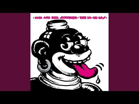The La De Das — Too Pooped To Pop (Bonus track)