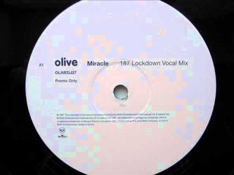 Olive — Olive - Miracle (187 Lockdown Vocal Mix) - (oldskool speed garage)