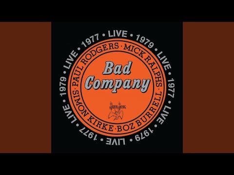 Bad Company (3) — Burnin' Sky (Live at the Summit, Houston, Texas - 23rd May 1977)