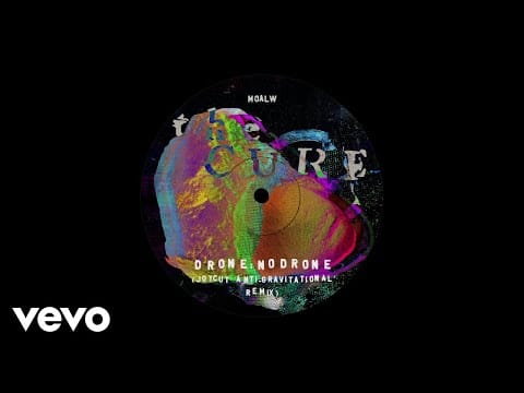 The Cure — Drone:Nodrone (JOYCUT "Anti-Gravitational" Remix / Visualiser)