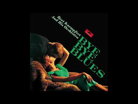 Bert Kaempfert & His Orchestra — Bert Kaempfert - 07 It Makes No Difference