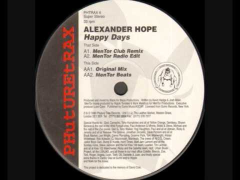 Alexander Hope — Alexander Hope  Happy Days MenTor Club Remix 1996