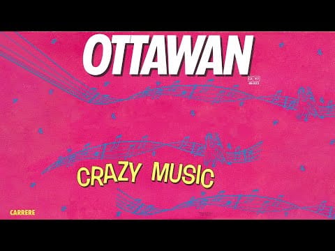 Ottawan — Ottawan - Crazy Music (Official Audio)