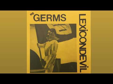Germs — The Germs - Lexicon Devil (Remastered)