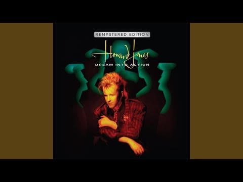 Howard Jones — Dream Into Action [2018 Remaster]