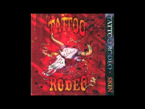 Tattoo Rodeo — Tattoo Rodeo - Feels Like Love