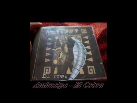 Atahualpa — Atahualpa - El Cobra (Club Mix)