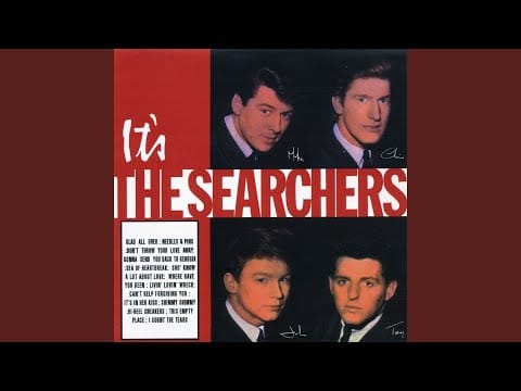 The Searchers — Don't Throw Your Love Away