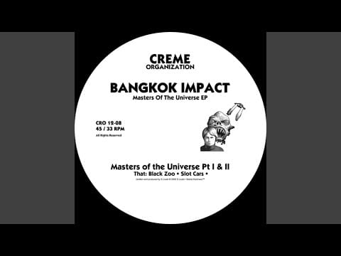 Bangkok Impact — Master of the Universe Part I & II
