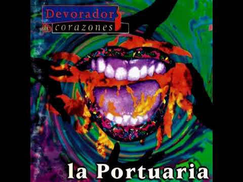 La Portuaria — La Portuaria - Devorador de Corazones (1993)