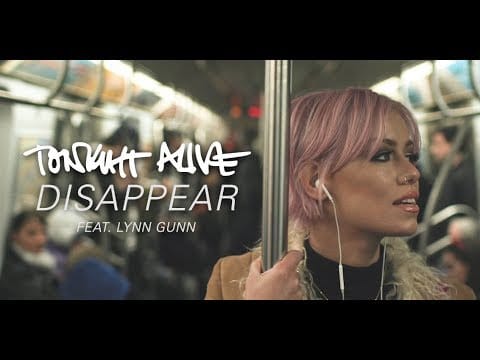 Tonight Alive — Disappear (Feat. Lynn Gunn)