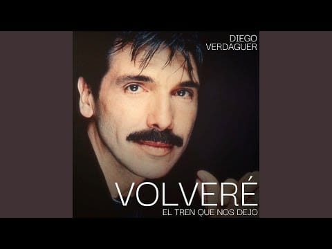 Diego Verdaguer — Volveré (El Tren Que Nos Separa)