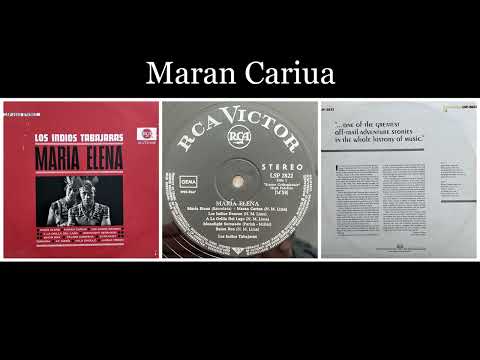 Los Indios Tabajaras — Los Indios Tabajaras - Maria Elena - 02 Maran Cariua
