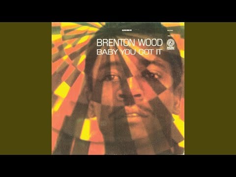 Brenton Wood — Gimme Little Sign