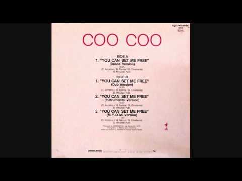 Coo Coo — Coo Coo - You Can Set Me Free (1988)