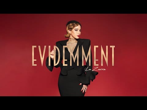 La Zarra — La Zarra - Evidemment (Audio Officiel)