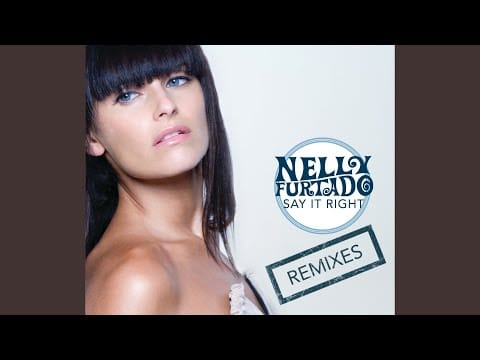 Nelly Furtado — Say It Right (Peter Rauhofer Remix Part 1)