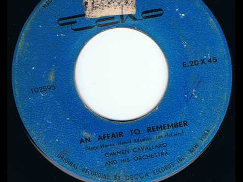 Carmen Cavallaro — An Affair To Remember - Carmen Cavallaro & His Orchestra
