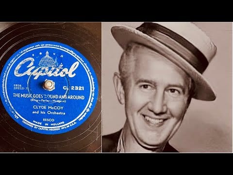Clyde McCoy And His Orchestra — Clyde McCoy - The Music Goes ‘Round And Around - 78 rpm - Capitol C2321 - 1953