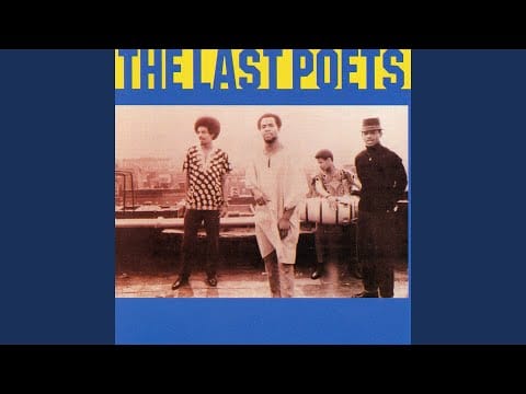 The Last Poets — Niggers Are Scared of Revolution
