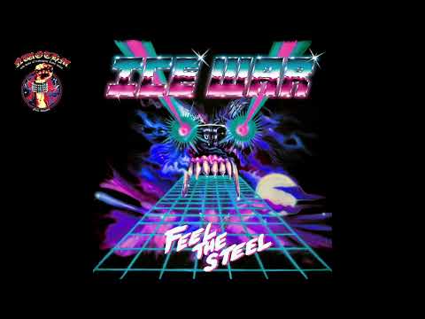 Ice War — Ice War - Feel The Steel (2025)