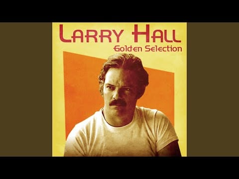 Larry Hall (3) — Ladder of Love (Remastered)