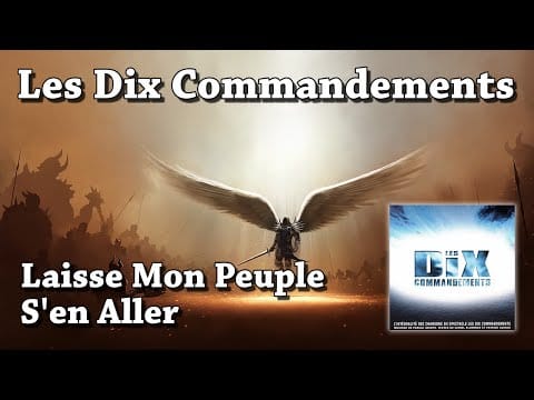 Les Dix Commandements — Laisse Mon Peuple S'en Aller - Les Dix Commandements (HQ)