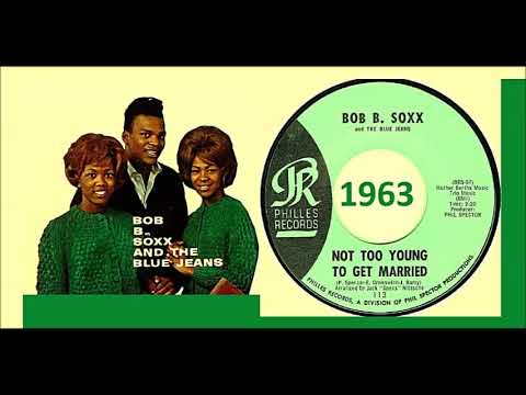 The Crystals — Bob B. Soxx & The Blue Jeans - Not Too Young To Get Married 'Vinyl'