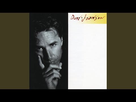 Don Johnson — Lonely Too Long
