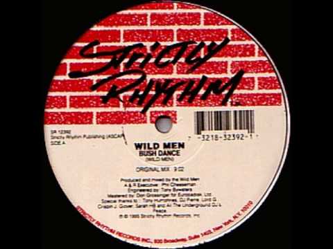 Wild Men — Wild Men - Bush Dance (Wild Girl Mix)