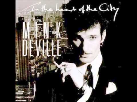 Mink DeVille — Mink DeVille  -  In the heart of the city