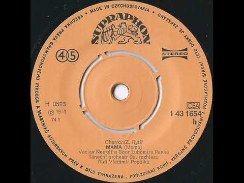 Václav Neckář — Václav Neckář - Máma [1974 Vinyl Records 45rpm]