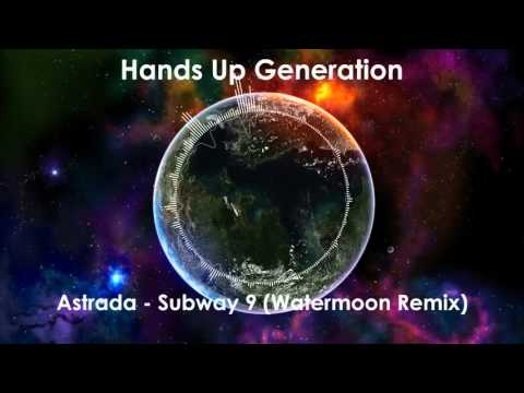 Astrada — Astrada - Subway 9 (Watermoon Remix)
