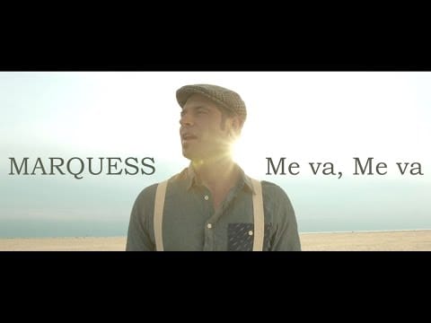 Marquess (2) — Marquess - Me va,  Me va (Offizielles Video)