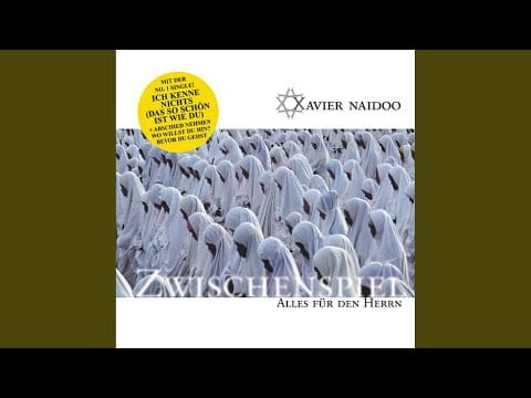Xavier Naidoo — Wenn ich schon Kinder hätte (Rap-Version)
