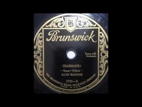 Allen McQuhae — Allen McQuhae - Charmaine! (1928)