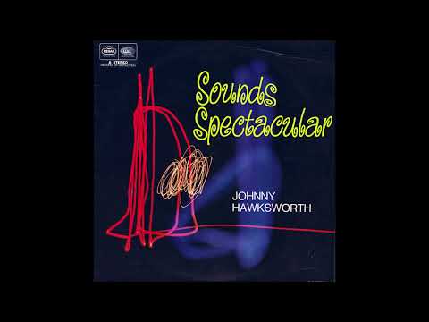 Johnny Hawksworth — Johnny Hawksworth Orch. - Sounds spectacular