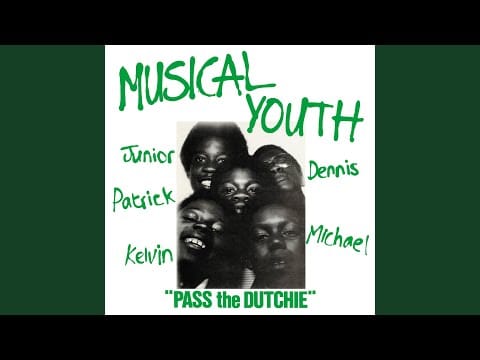 Musical Youth — Pass The Dutchie (12" Version)