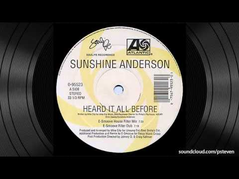 Sunshine Anderson — Heard It All Before (E-Smooth House Filter Mix) - Sunshine Anderson
