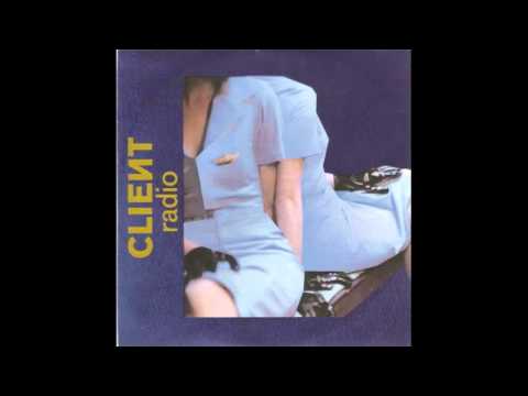 Client — Client - Radio (Rex The Dog Remix)