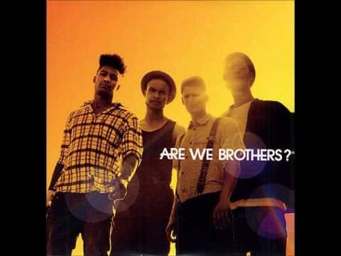 Are We Brothers? — Are We Brothers? - Rough Night