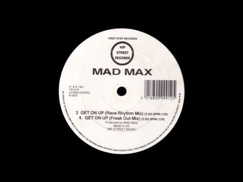 Mad Max (2) — Mad Max - Track 3. Get On Up (Rave Rhythm Mix)